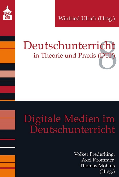 Digitale Medien im Deutschunterricht - 