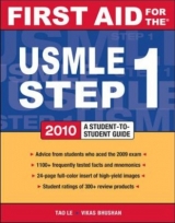 First Aid for the USMLE Step 1, 2010 - Le, Tao; Bhushan, Vikas; Vasan, Neil