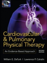 Cardiovascular and Pulmonary Physical Therapy, Second Edition - DeTurk, William E.; Cahalin, Lawrence P