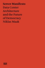 Server Manifesto -  Niklas Maak,  Francesca Bria