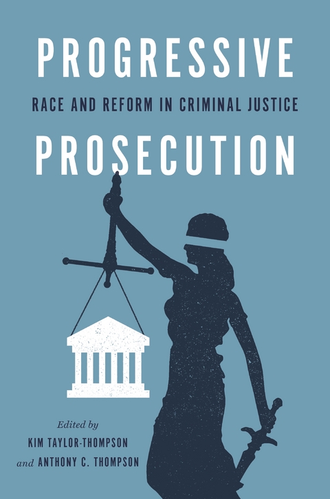 Progressive Prosecution - 