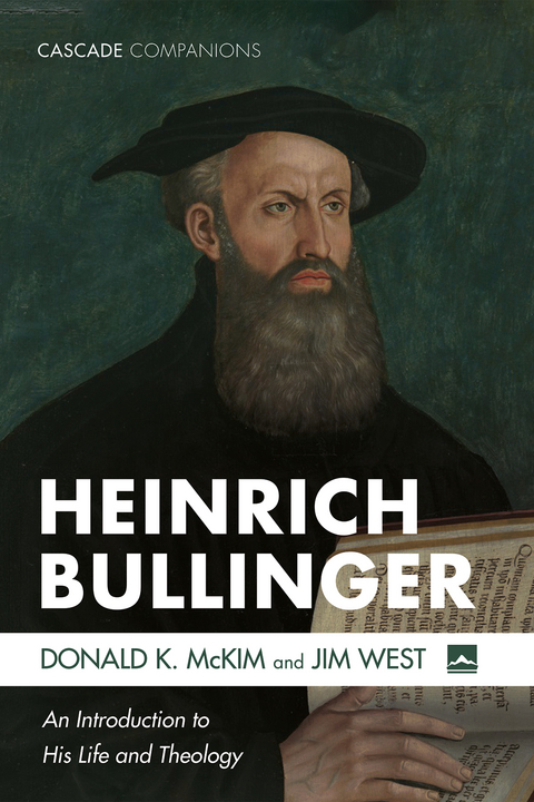 Heinrich Bullinger - Donald K. McKim, Jim West
