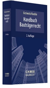 Handbuch Bauträgerrecht - Grziwotz, Herbert; Koeble, Wolfgang