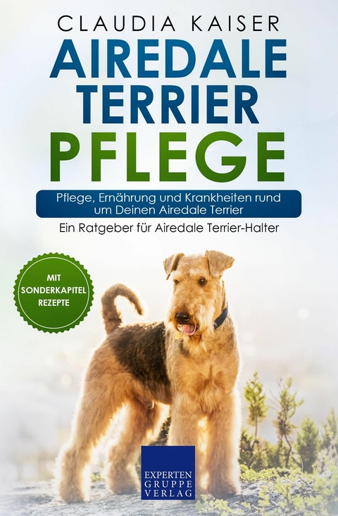 Airedale Terrier Pflege - Claudia Kaiser