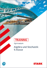 STARK Training Gymnasium - Mathematik Algebra und Stochastik 9. Klasse - Fiederer, Markus