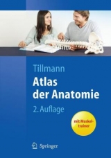 Atlas der Anatomie - Bernhard N. Tillmann