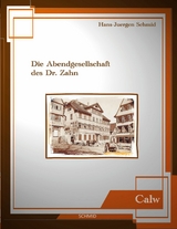 Die Abendgesellschaft des Dr. Zahn - Hans-Juergen Schmid