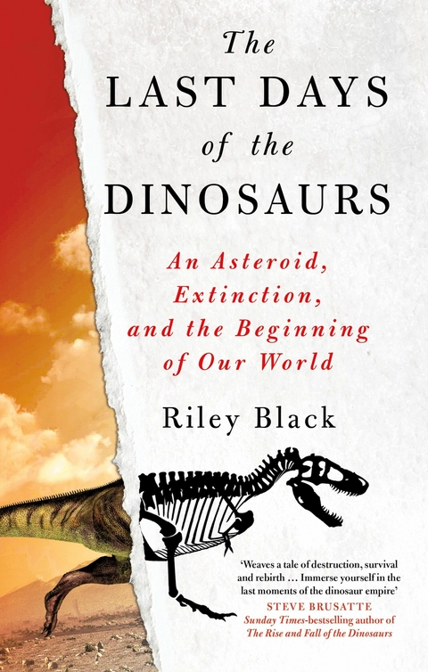 Last Days of the Dinosaurs -  Riley Black