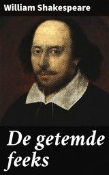 De getemde feeks - William Shakespeare