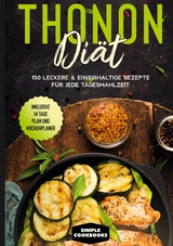 Thonon Diät - Simple Cookbooks