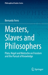 Masters, Slaves and Philosophers -  Bernardo Ferro
