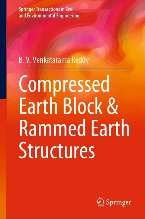 Compressed Earth Block & Rammed Earth Structures -  B. V. Venkatarama Reddy