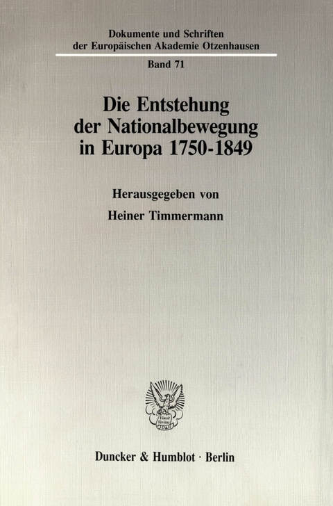 Die Entstehung der Nationalbewegung in Europa 1750 - 1849. - 