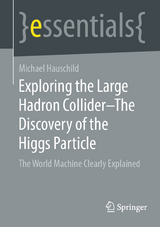 Exploring the Large Hadron Collider - The Discovery of the Higgs Particle -  Michael Hauschild