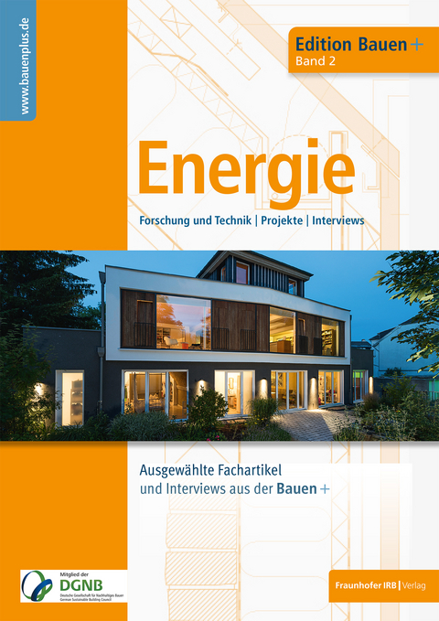 Bauen+ Schwerpunkt: Energie. - 