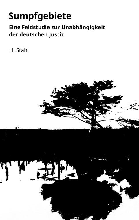 Sumpfgebiete - H. Stahl