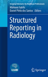 Structured Reporting in Radiology - 