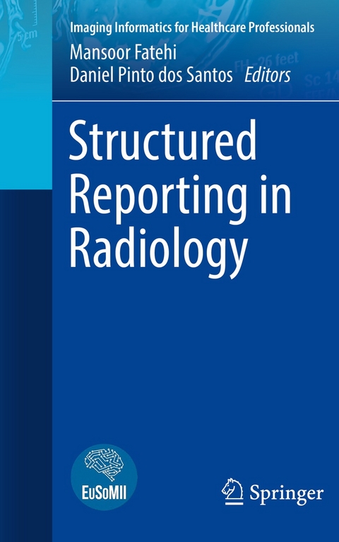 Structured Reporting in Radiology - 