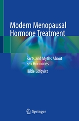 Modern Menopausal Hormone Treatment -  Hilde Löfqvist