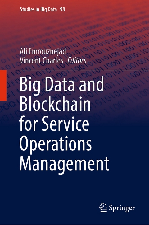 Big Data and Blockchain for Service Operations Management - 