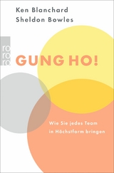Gung Ho! -  Kenneth Blanchard,  Sheldon M. Bowles