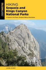 Hiking Sequoia and Kings Canyon National Parks -  Laurel Scheidt