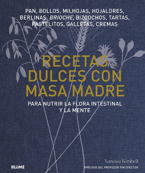 Recetas dulces con masa madre - Vanessa Kimbell