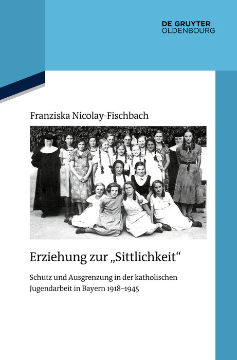 Erziehung zur 'Sittlichkeit' -  Franziska Nicolay-Fischbach