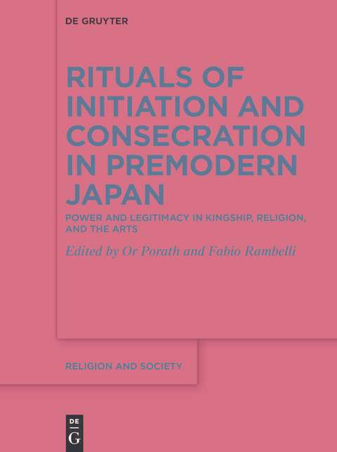 Rituals of Initiation and Consecration in Premodern Japan - 