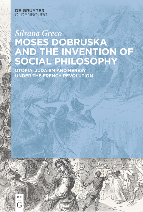 Moses Dobruska and the Invention of Social Philosophy -  Silvana Greco