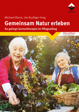 Gemeinsam Natur erleben -  Dr. Budliger, Michael Blank