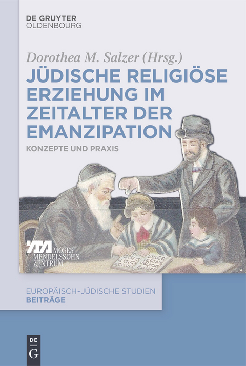 Jüdische religiöse Erziehung im Zeitalter der Emanzipation - 