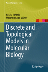 Discrete and Topological Models in Molecular Biology - 