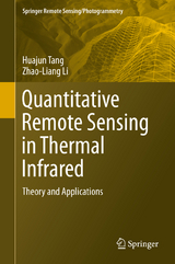 Quantitative Remote Sensing in Thermal Infrared - Huajun Tang, Zhao-Liang Li