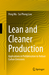 Lean and Cleaner Production - Peng Wu, Sui Pheng Low