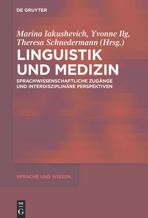 Linguistik und Medizin - 