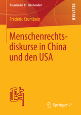 Menschenrechtsdiskurse in China und den USA - Frédéric Krumbein
