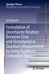 Formulation of Uncertainty Relation Between Error and Disturbance in Quantum Measurement by Using Quantum Estimation Theory -  Yu Watanabe
