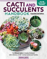 Cacti and Succulents Handbook, Expanded 2nd Edition -  Gideon F Smith