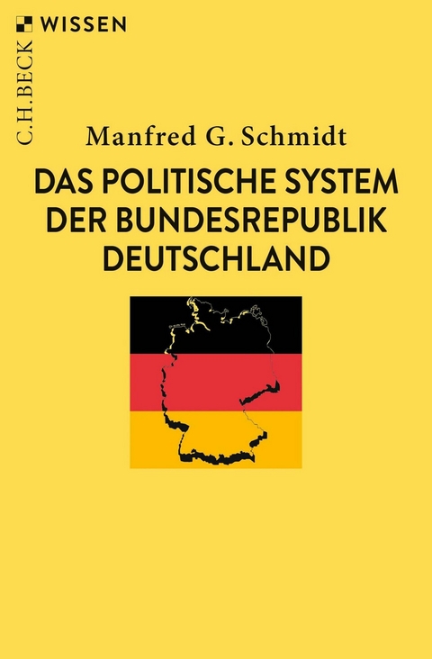 Das politische System der Bundesrepublik Deutschland - Manfred G. Schmidt