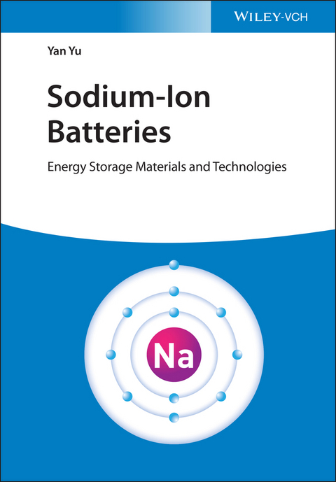 Sodium-Ion Batteries - Yan Yu