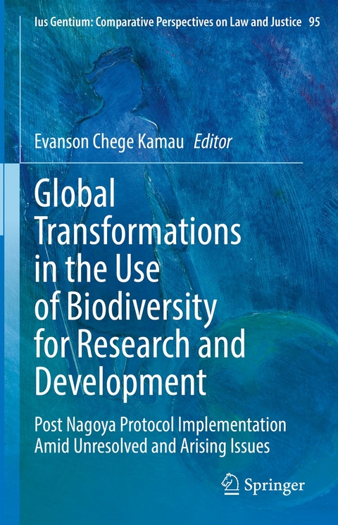 Global Transformations in the Use of Biodiversity for Research and Development - 