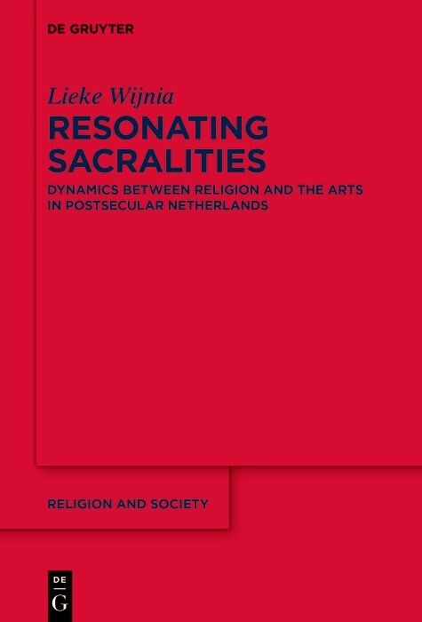 Resonating Sacralities -  Lieke Wijnia