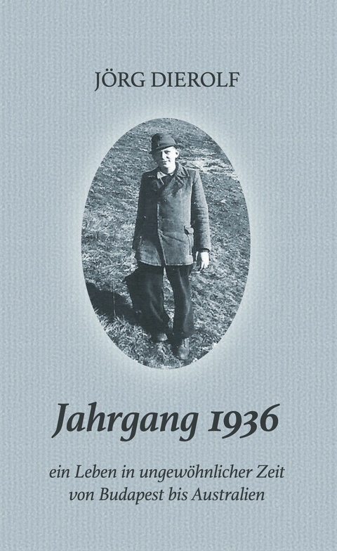 Jahrgang 1936 -  Jörg Dierolf