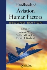 Handbook of Aviation Human Factors - Wise, John A.; Hopkin, V. David; Garland, Daniel J.