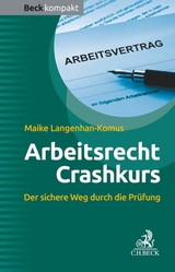 Crashkurs Arbeitsrecht - Maike Langenhan-Komus