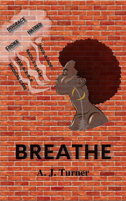 Breathe - AJ Turner