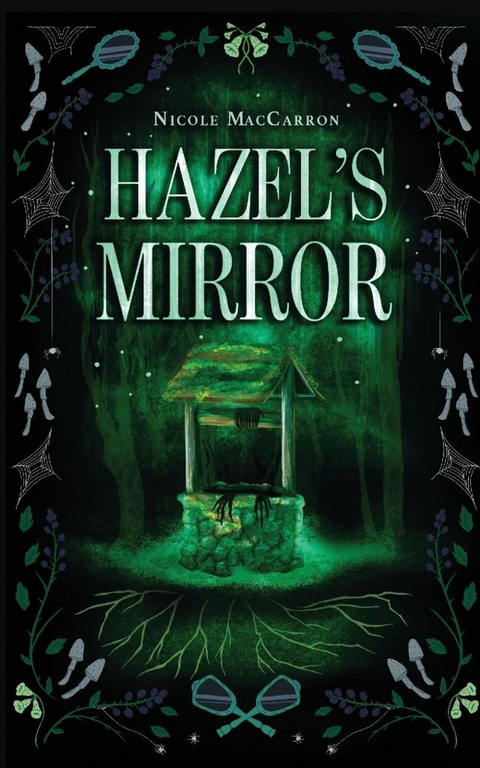 Hazel's Mirror -  Nicole MacCarron