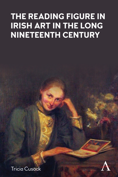 Reading Figure in Irish Art in the Long Nineteenth Century -  Tricia Cusack