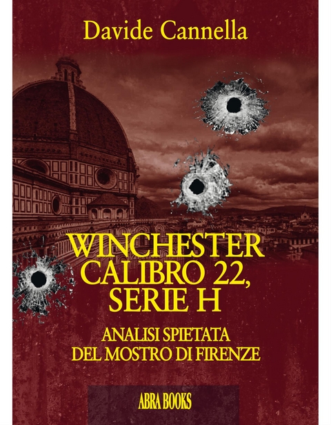 Winchester Calibro 22, serie H - Cannella Davide
